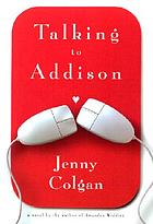 Talking to Addison