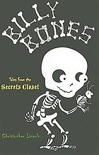 Billy Bones : a tale from the secrets closet