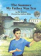 The summer my father was ten