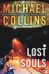 Lost souls by Michael Collins