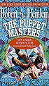The puppet masters 著者： Robert A Heinlein