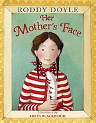 Her mother's face