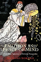 Emotion and peace of mind : from Stoic agitation to Christian temptation