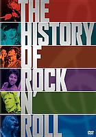The history of rock 'n' roll