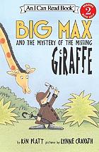 Big Max and the mystery of the missing giraffe