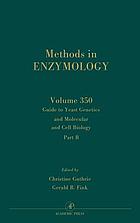 Guide to yeast genetics and molecular and cell biology. Pt. B
