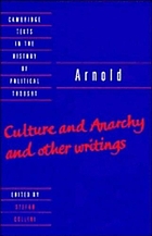 Culture and anarchy, and other writings