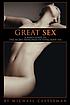 Great sex : a man's guide to the secret principles... 저자: Michael Castleman