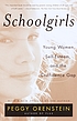 Schoolgirls : young women, self-esteem, and the confidence gap