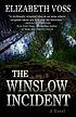 The Winslow incident 著者：  Elizabeth Voss 
