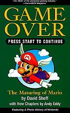 Game over : how Nintendo conquered the world