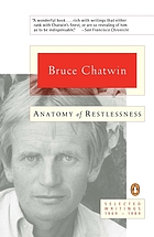 Anatomy of restlessness : selected writings, 1969-1989