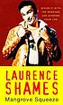 Mangrove squeeze 著者： Laurence Shames