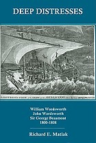 Deep distresses : William Wordsworth, John Wordsworth, Sir George Beaumont : 1800-1808