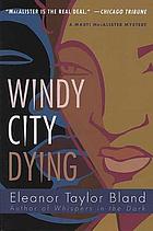 Windy City dying