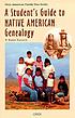 A student's guide to Native American genealogy von E  Barrie Kavasch