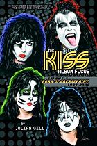 The Kiss album focus