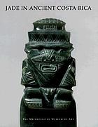 Jade in ancient Costa Rica