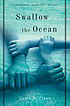Swallow the ocean : a memoir von Laura Flynn