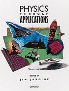 Physics through applications