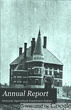 Annual report - College of Agriculture, Agricultural Experiment Station of the University of Kentucky.