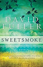 Sweetsmoke : a novel