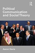 Political communication and social theory