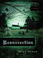 The resurrection