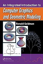 An integrated introduction to computer graphics... door Ron Goldman