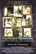 Unchained memories readings from the slave narratives