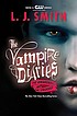 The vampire diaries. The awakening and the struggle by  L  J Smith 