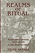 Realms of ritual : Burgundian ceremony and civic life in late medieval Ghent