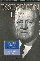 The steel master : a life of Essington Lewis