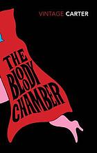 The bloody chamber : and other stories