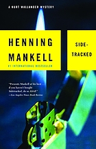 Sidetracked : a Kurt Wallander mystery