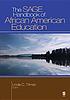 The Sage handbook of African American education by Linda C Tillman
