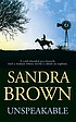 Unspeakable von Sandra Brown