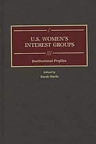 U.S. women's interest groups : institutional profiles