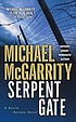 Serpent gate : a Kevin Kerney novel von Michael McGarrity