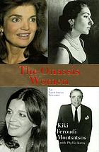 The Onassis women : an eyewitness account