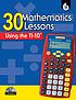 30 mathematics lessons using the TI-10 por Christine Dugan