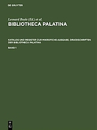Bibliotheca Palatina : Druckschriften = stampati Palatini = printed books : Katalog zur Mikrofiche-Ausgabe