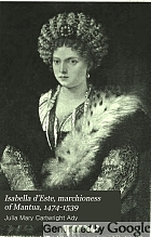 Isabella d'Este, marchioness of Mantua, 1474-1539; a study of the renaissance,
