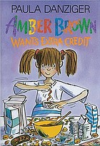 Amber Brown wants extra credit