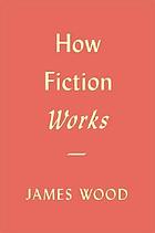 How fiction works