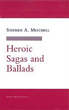 Heroic sagas and ballads