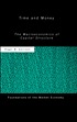 Time and money : the macroeconomics of capital... 著者： Roger W Garrison