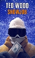 Snowjob : featuring Reid Bennett and Sam de Ted Wood
