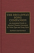 The Broadway song companion : an annotated guide... by David P DeVenney