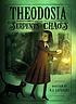 Theodosia and the Serpents of Chaos by  R  L LaFevers 
